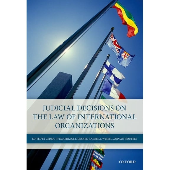 Judicial Decisions on the Law of International Organizations, (Hardcover)