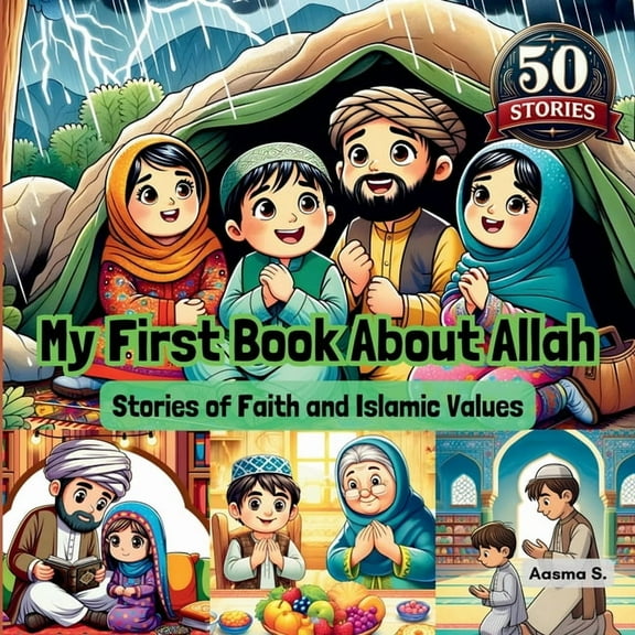Growing Up Muslim - Islamic Teachings fo My First Book About Allah: Stories of Faith and Islamic Values, Book 2, (Paperback)
