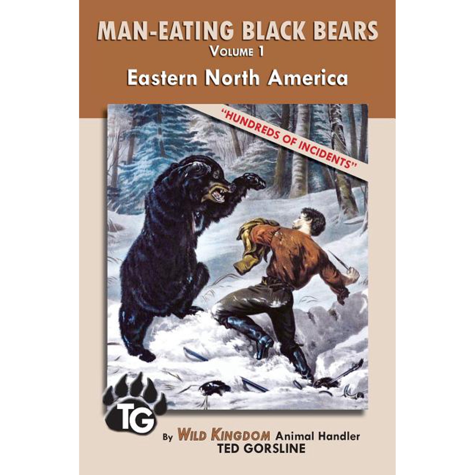 Man-Eating Black Bears: Volume 1 - Eastern North America