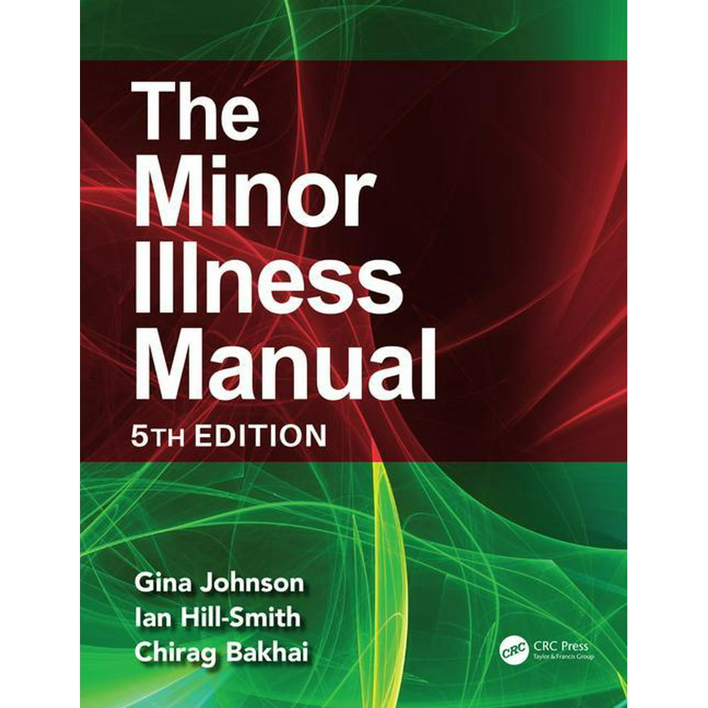 The Minor Illness Manual 5th Edition (Edition 5) (Paperback)