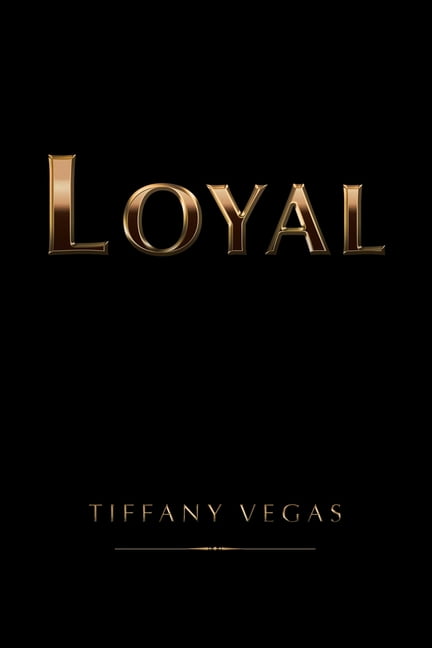 Loyal (Paperback) - Walmart.com