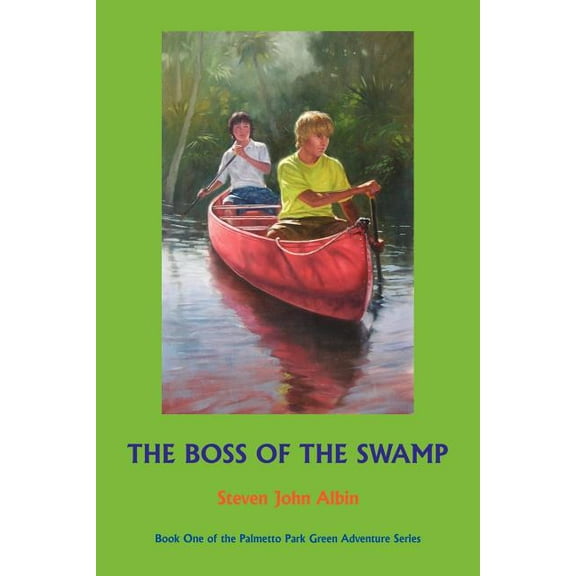 The Boss of the Swamp, (Paperback)