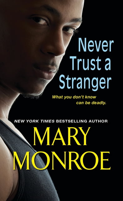 Mary Monroe Lonely Heart, Deadly Heart: Never Trust a Stranger (Series #2) (Paperback)