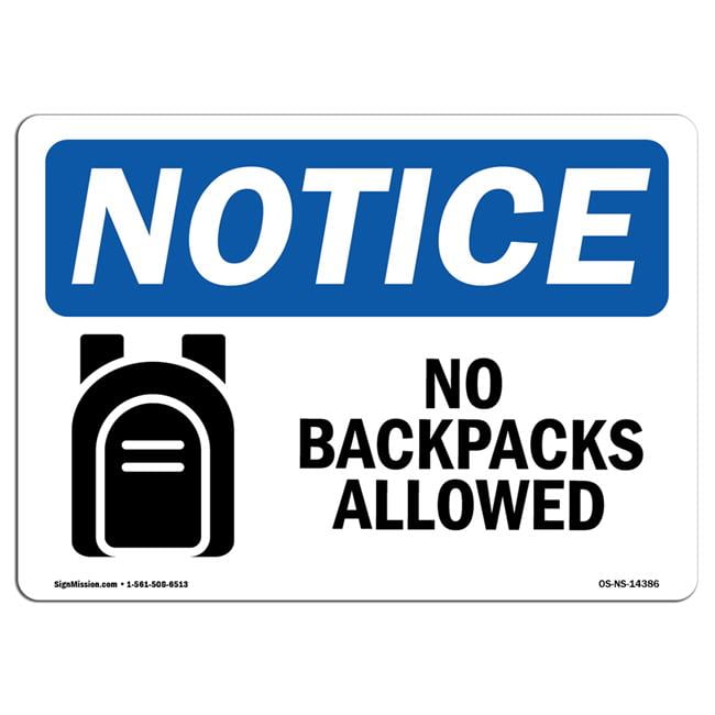 SignMission Notice No Backpacks Allowed with Symbol OSHA Decal Sign