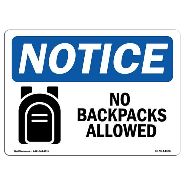 SignMission Notice No Backpacks Allowed with Symbol OSHA Decal Sign