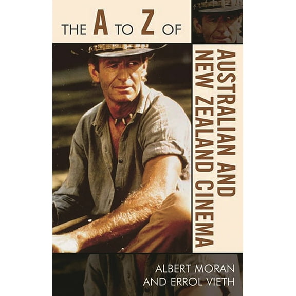 A to Z Guides The A to Z of Australian and New Zealand Cinema, Book 48, (Paperback)