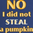 thumbnail image 2 of CafePress - No I Did Not Steal A Pumpkin Maternity Dark T Shir - Maternity Dark T-Shirt, 2 of 3