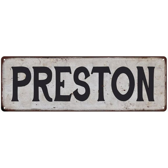 PRESTON Vintage Look Gift Rustic Chic Metal Sign 6x18 206180036768