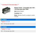 thumbnail image 2 of Window Switch - Compatible with 1990 - 1993 Mercedes-Benz 300D 1991 1992, 2 of 2