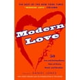 thumbnail image 1 of Pre-Owned Modern Love: True and Extraordinary Tales of Desire, Deceit, and Devotion, 9780307351043, 0307351041, Paperback, Edition Unstated edition, 1 of 1