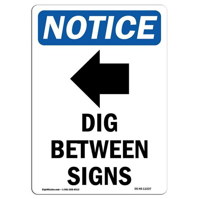 SignMission OS-NS-A-1218-V-11027 12 x 18 Po Panneau de Signalisation OSHA - Creuser entre les Panneaux
