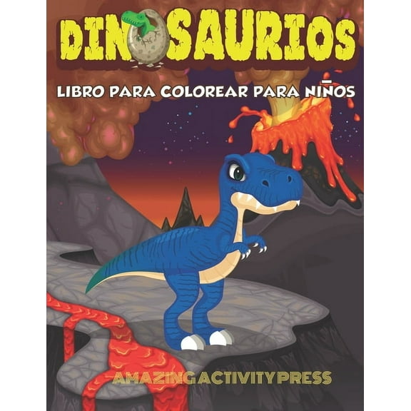 DINOSAURIOS Libro para colorear para niños : El regalo perfecto para niños, edades 2-4 y edades 4-8 (Paperback)