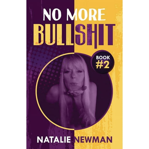 Book: No More Bullshit, Series No. 2 (Paperback)