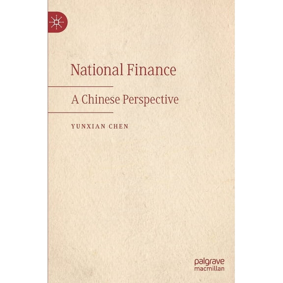 National Finance: A Chinese Perspective, (Hardcover)