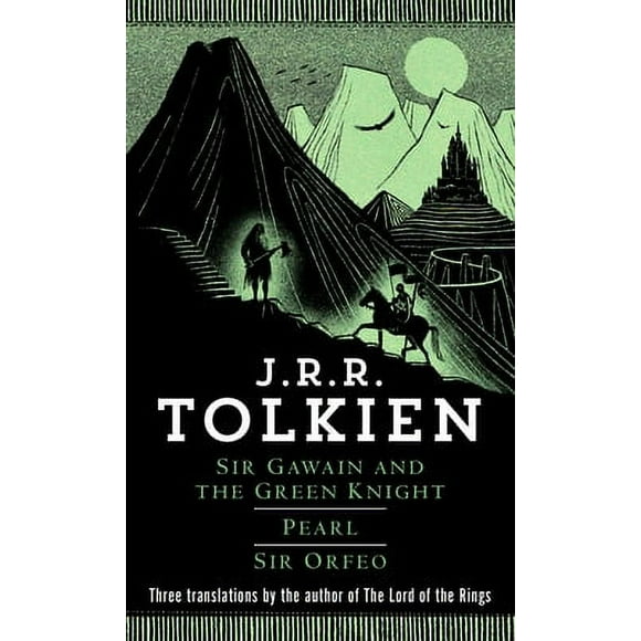 Pre-Owned Sir Gawain and the Green Knight/Pearl/Sir Orfeo (Paperback 9780345277602) by J R R Tolkien