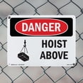 thumbnail image 4 of Hoist Above OSHA Danger Rigid Plastic Sign 18 Inch x 12 Inch - 10 Pack, 4 of 8
