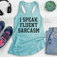 thumbnail image 2 of I Speak Fluent Sarcasm Tank Top, Ladies Racerback Tank Top, Sarcastic Tank, Cancun, XX-Large, 2 of 3