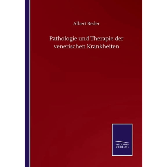 Pathologie und Therapie der venerischen Krankheiten (Paperback)