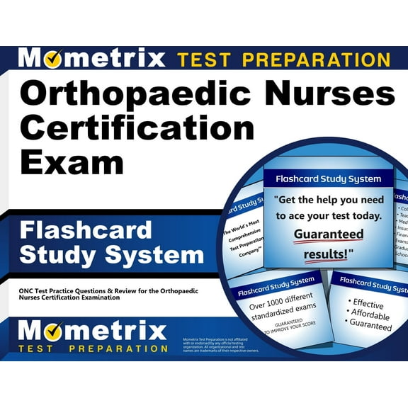Orthopaedic Nurses Certification Exam Flashcard Study System : Onc Test Practice Questions and Review for the Orthopaedic Nurses Certification Examination