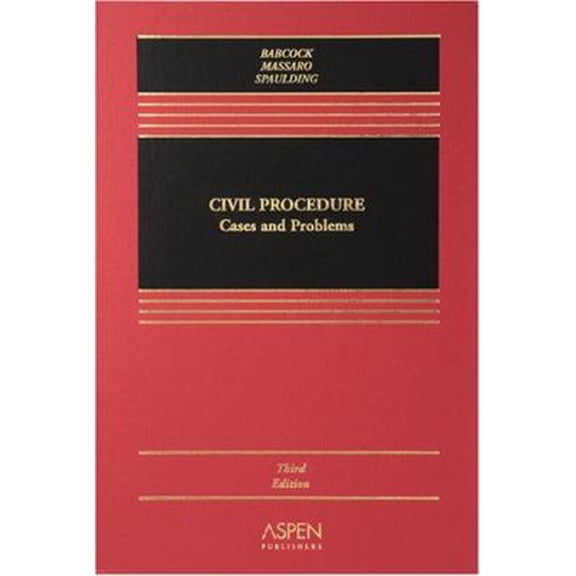 Pre-Owned Civil Procedure: Cases And Problems (Casebook) (Hardcover) 0735556202 9780735556201