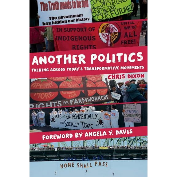 Another Politics: Talking Across Today's Transformative Movements, (Paperback)