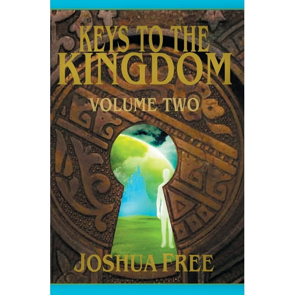 Keys to the Kingdom (Volume Two): Advanced Training (Level 8), (Hardcover)