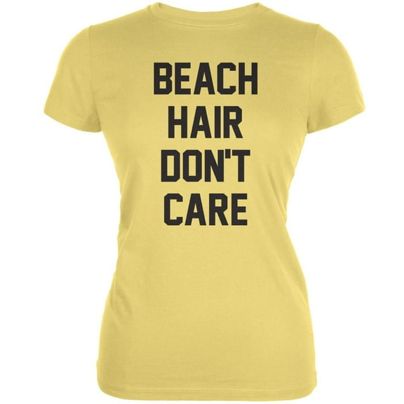 Beach Hair Don't Care Yellow Juniors Soft T-Shirt - Large