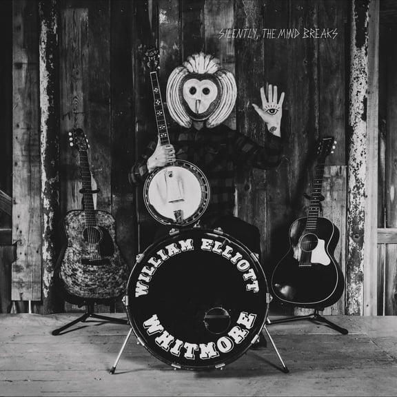 William Elliot Whitmore - Silently The Mind Breaks - Music & Performance - Vinyl