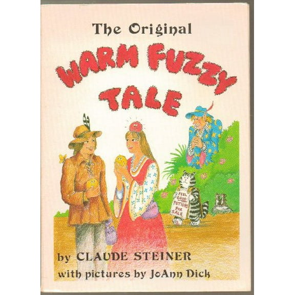 Pre-Owned The Original Warm Fuzzy Tale (Paperback) 0915190087 9780915190089