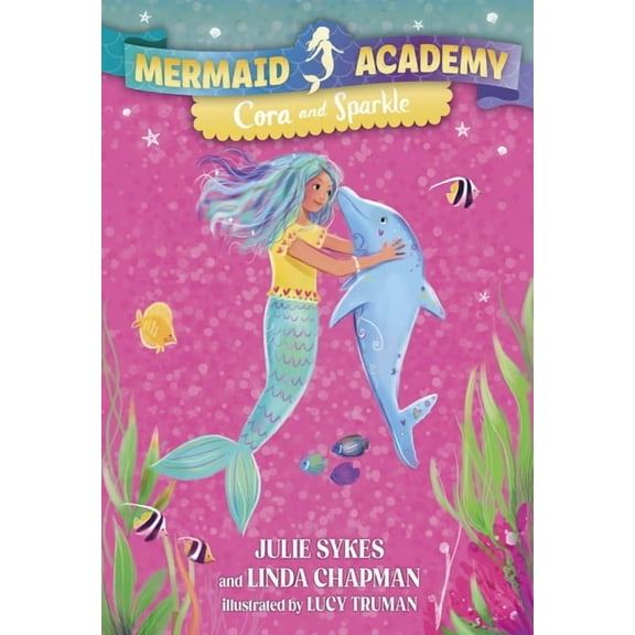 Mermaid Academy Mermaid Academy #2: Cora and Sparkle, (Paperback)
