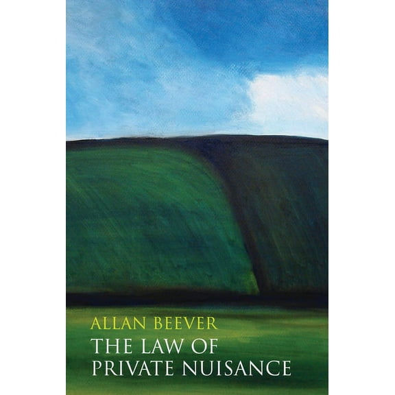 Hart Studies in Private Law The Law of Private Nuisance, Book 10, (Hardcover)