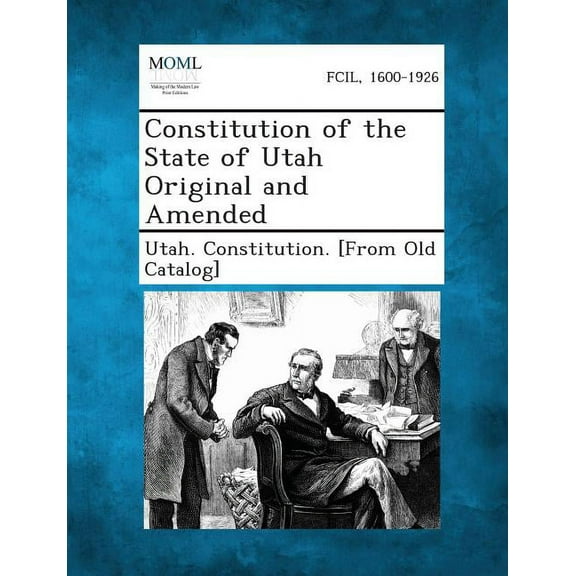 Constitution of the State of Utah Original and Amended (Paperback)