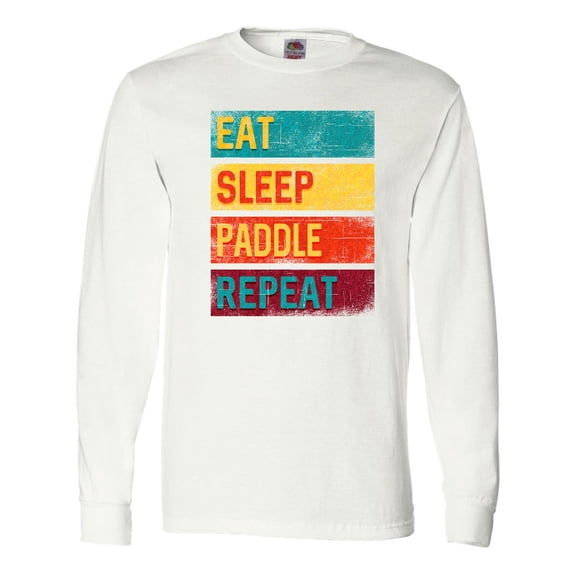 Inktastic Stand Up Paddle Boarding Eat Sleep Paddle Repeat Long Sleeve T-Shirt