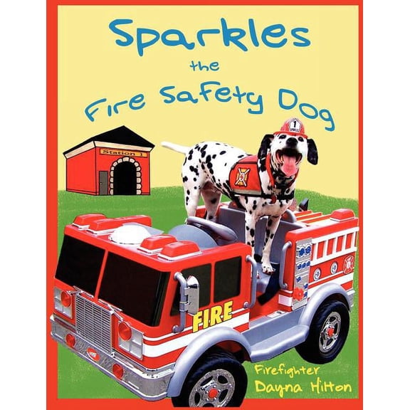 Sparkles the Fire Safety Dog (Edition 2) (Paperback)