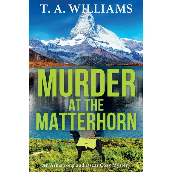 Murder at the Matterhorn, (Paperback)