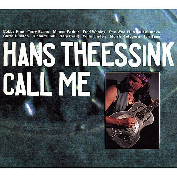 Hans Theessink - Call Me - Music & Performance - CD