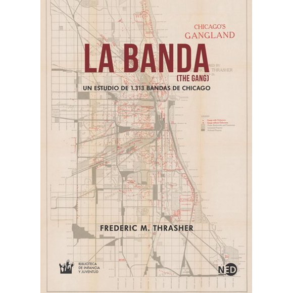 Banda, La. Un estudio de 1313 bandas de Chicago NED ediciones 9788416737918