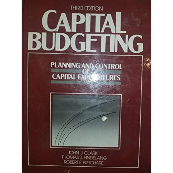 Pre-Owned Capital Budgeting: Planning and Control of Capital Expenditures Paperback