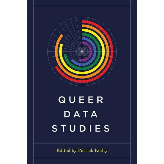 Feminist Technosciences Queer Data Studies, (Hardcover)
