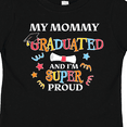 thumbnail image 4 of Inktastic My Mommy Graduated and I'm Super Proud Boys or Girls Toddler T-Shirt, 4 of 5