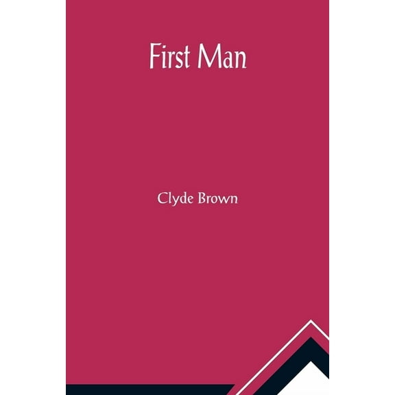 First Man, (Paperback)