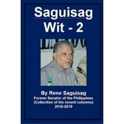 Saguisag Wit-2 (Paperback) by Tatay Jobo Elizes Pub, Rene Saguisag