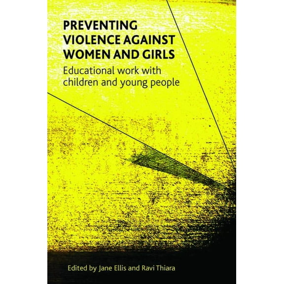 Preventing Violence Against Women and Girls: Educational Work with Children and Young People, (Hardcover)