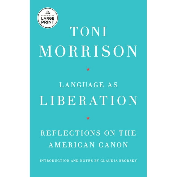 Language as Liberation: Reflections on the American Canon, (Paperback)