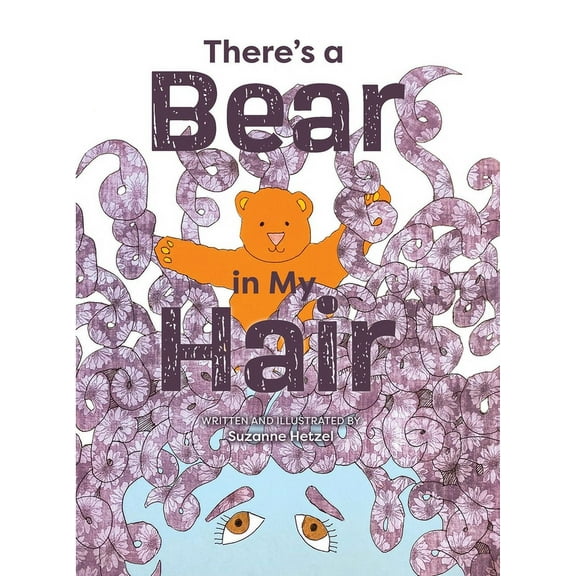There's a Bear in My Hair, (Hardcover)