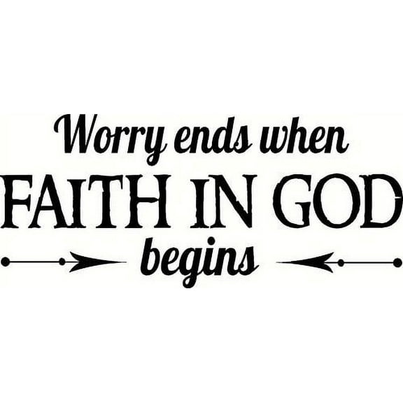 Worry Ends When Faith in God Begins.., Bible Verse Inspired Vinyl Wall Decal by Scripture Wall Art, 11"x22" Black, Christian