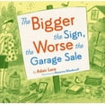 thumbnail image 1 of Pre-Owned The Bigger the Sign the Worse the Garage Sale (Hardcover) 0811856135 9780811856133, 1 of 1