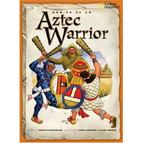 How to Be an Aztec Warrior 9781426301681 Used / Pre-owned