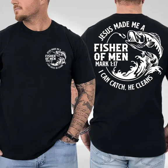 Jesus Made Me a Fisher of Men 2-Sided T-Shirt – Funny Christian Tee, “I Catch, He Cleans” Design, Father’s Day Gift, Humor Shirt for Dad