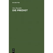 Die Predigt: Tiefenpsychologische Grundlagen Und Grundfragen (Hardcover)